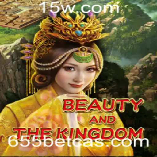 Descubra a Aventura Mágica de BeautyAndTheKingdom no Universo de 655bet Cassino